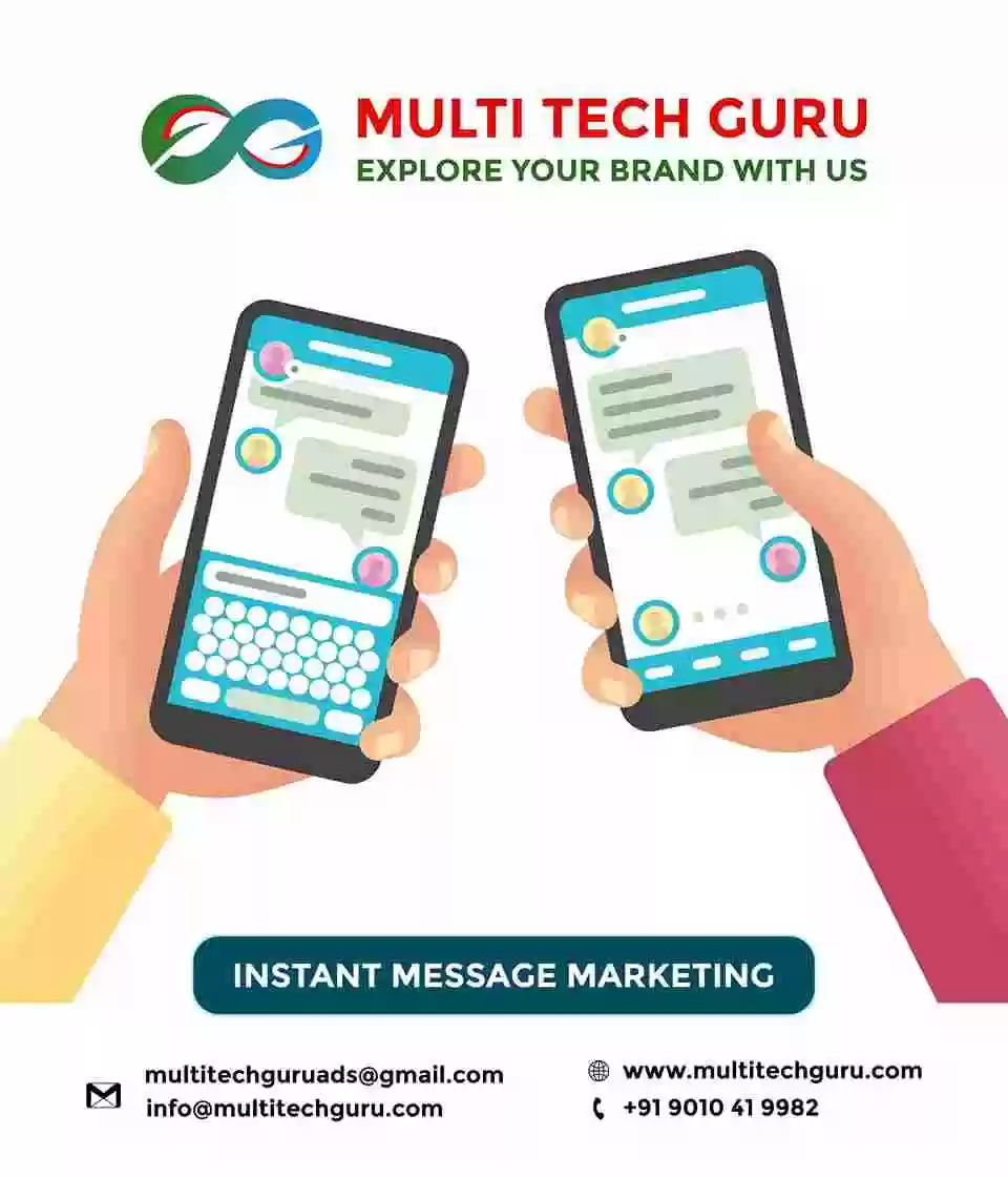 INSTANT MESSAGE MARKETING- Branding - advertising-Digital marketing ads-Multitechguru.com-9010419982-Digita media advertising - Print Media Services