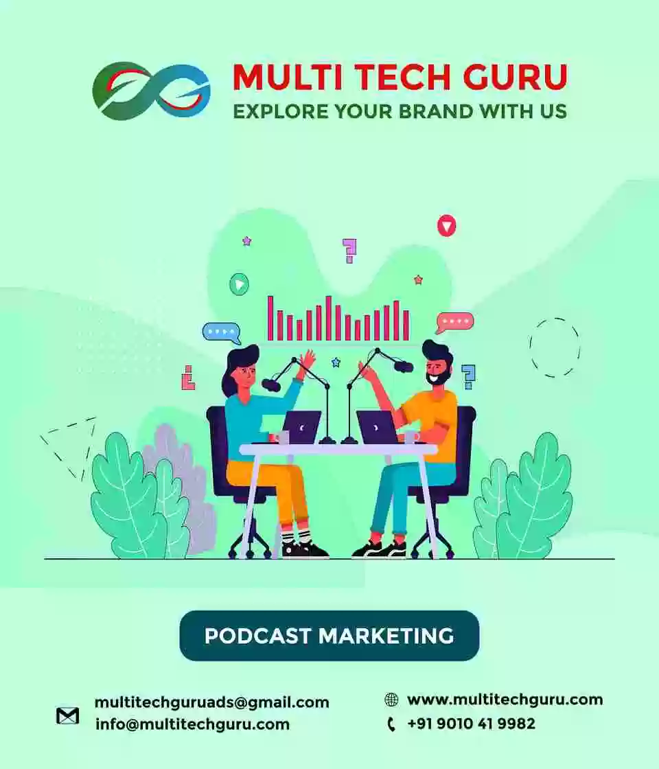 PODCAST MARKETING- Branding - advertising-Digital marketing ads-Multitechguru.com-9010419982-Digita media advertising - Print Media Services